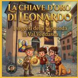 La Chiave d'Oro di Leonardo: I segreti della Gioconda in Val Veddasca