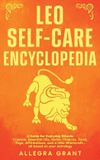 Leo Go Publishing Astrology Self-Care Encyclopedia- Leo Self-care Encyclopedia