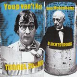 Youp van 't Hek - Tunnel Zonder Vluchtstrook