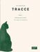 Tracce: Storia e Letteratura 1 – Dai Longobardi alla scoperta dell'America