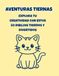 Aventuras Tiernas: Libro de colorear para niños con diseños divertidos y tiernos