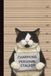 Charming Personal Stalker: Funny Notebook for Partner, Gag Gift for Friend, Family, Man, Woman, Adult, 110 Lined Pages with Cat Icon