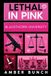 Lethal Libri GmbH Lethal in Pink Paperback