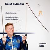 Music&Words Martin Rummel & Gerda Guttenberg & Stefan Stroiss - Salut D'amour (CD)