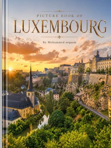 PICTURE BOOK OF LUXEMBOURG