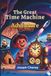 The Great Time Machine Adventure: A Journey Through Human History