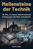 Meilensteine FlipFlop Meilensteine der Technik