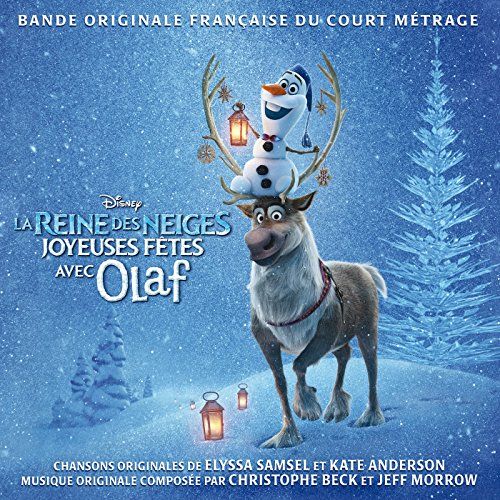 La Reine des Neiges - Joyeuses Fêtes avec Olaf