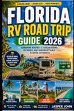 Florida RV Road Trip Guide 2026