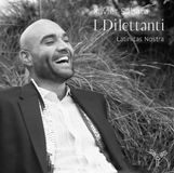 PIAS Nederland Little Tribeca Xavier Sabata, Latinitas Nostra, Markellos Chryssicos - I Dilettanti (CD)