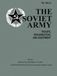 The Soviet Army: Troops, Organization, and Equipment: FM 100-2-3