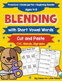 CVC Words to Help Kids Read: Learn to Read Workbook with Blending Activities, Short Vowel Words, and Cut and Paste Practice for Ages 4–8
