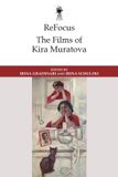 Refocus: Edinburgh University Press Refocus: The Films of Kira Muratova / Book / 328 pages / 2026