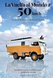 La Vuelta al Mundo a 50 km/h: Tomo 1 : De Europa al la Fin del Mundo