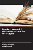 Monta¿, OmniScriptum SRL Montaż, remont i testowanie silników lotniczych