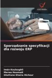 Sporządzanie OmniScriptum SRL Sporządzanie specyfikacji dla rozwoju ERP Paperback