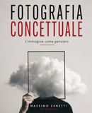 FOTOGRAFIA CONCETTUALE: L'immagine come pensiero