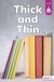 Thick Picture Window Books Stairway Decodables Nonfiction Step 3- Thick and Thin Paperback
