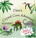 Dino's Crystal Cave Adventure: A gentle mystery-adventure following clues, solving riddles, and discovering each other
