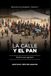 La calle y el pan: Rostros que regresan
