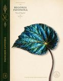 Verdant Editions No. 3: Begonia pavonina 'Peacock Begonia' Botanical Journal