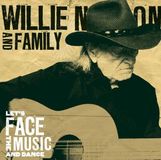 Bertus Distributie Willie & Family Nelson - Let's Face The Music And Dance