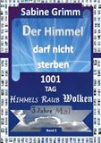 Der Books on Demand GmbH Der Himmel darf nicht sterben 1001 TAG Himmels Raub Wolken 3 Jahre Mai Hardcover 528 pagina's
