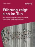 Führung Haufe-Lexware Führung zeigt sich im Tun