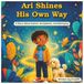 Ari Shines His Own Way