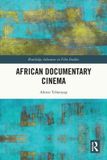 African Routledge African Documentary Cinema / Paperback / 2025