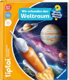 tiptoi® Wieso? Weshalb? Warum? - Wir erkunden den Weltraum