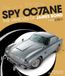 Spy Porter Press International Spy Octane: The Vehicles Of James Bond Hardcover