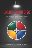 Unlock The Disc Model- Unlock Your DISC