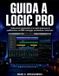 Guida Libri GmbH Guida A Logic Pro