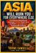 ASIA Independently Published Asia Will Ruin You for Everywhere Else Paperback