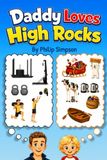 Daddy Loves High Rocks