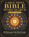 Large Print Bible Word Search: 100 All-New Faith-Filled Puzzles for Adults and Seniors (Volume 2) — Scriptures, Names, and Bible Stories, with Complete Solutions