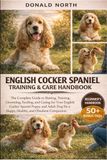 ENGLISH COCKER SPANIEL TRAINING & CARE HANDBOOK
