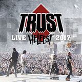 Trust - Hellfest 2017 - Au Nom De La Rage Tour (LP)
