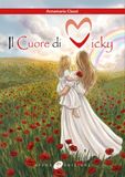 Il GPSR Kontakt Il cuore di Vicky. Un cuore che non smetterà mai di battere Paperback