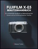 Fujifilm X-E5 Benutzerhandbuch