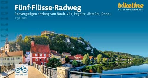 Fünf-Flüsse-Radweg: Verlag Esterbauer Fünf-Flüsse-Radweg: Radvergnügen entlang von Naab, Vils, Pegnitz, Altmühl, Donau - 308 km, 1:50.000, GPS-Tracks Download, LiveUpdate