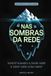 Volume X - Nas Sombras da Rede: Investigando a Dark Web e Deep Web com OSINT