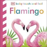 Baby DK Baby Touch and Feel Flamingo