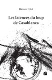 Les Du Pantheon Les latences du loup de Casablanca