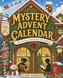 Mystery Advent Calendar: Solve the Clues. Crack the Cases. Save Christmas! A Christmas Advent Calendar Puzzle Book with 25 Escape Room Mysteries for Boys and Girls Ages 8–12