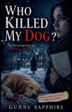 Who Libri GmbH Who Killed My Dog Paperback