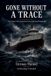 GONE Libri GmbH Gone Without a Trace