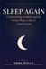 Sleep Again: Understanding Insomnia and the Proven Ways to Beat It