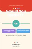 365 questions hilarantes, idiotes et amusantes pour enfants